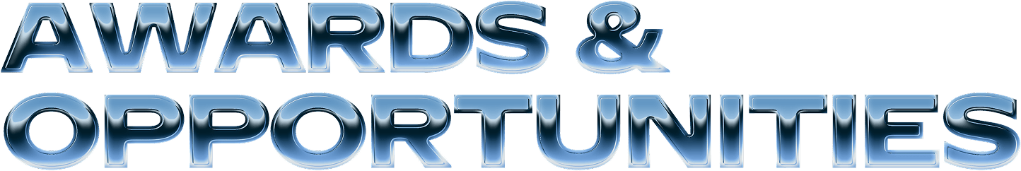 Awards and Opportunities