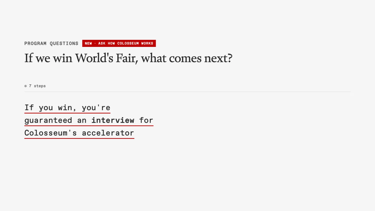 Copilot explaining that World's Fair winners are guaranteed an interview for Colosseum's accelerator